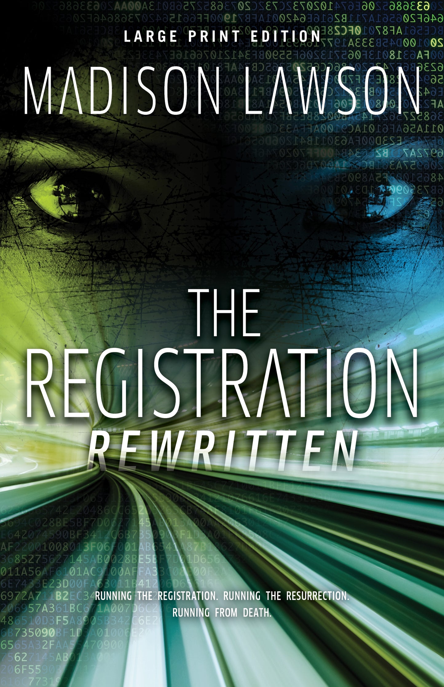 The Registration Rewritten (Large Print Edition)