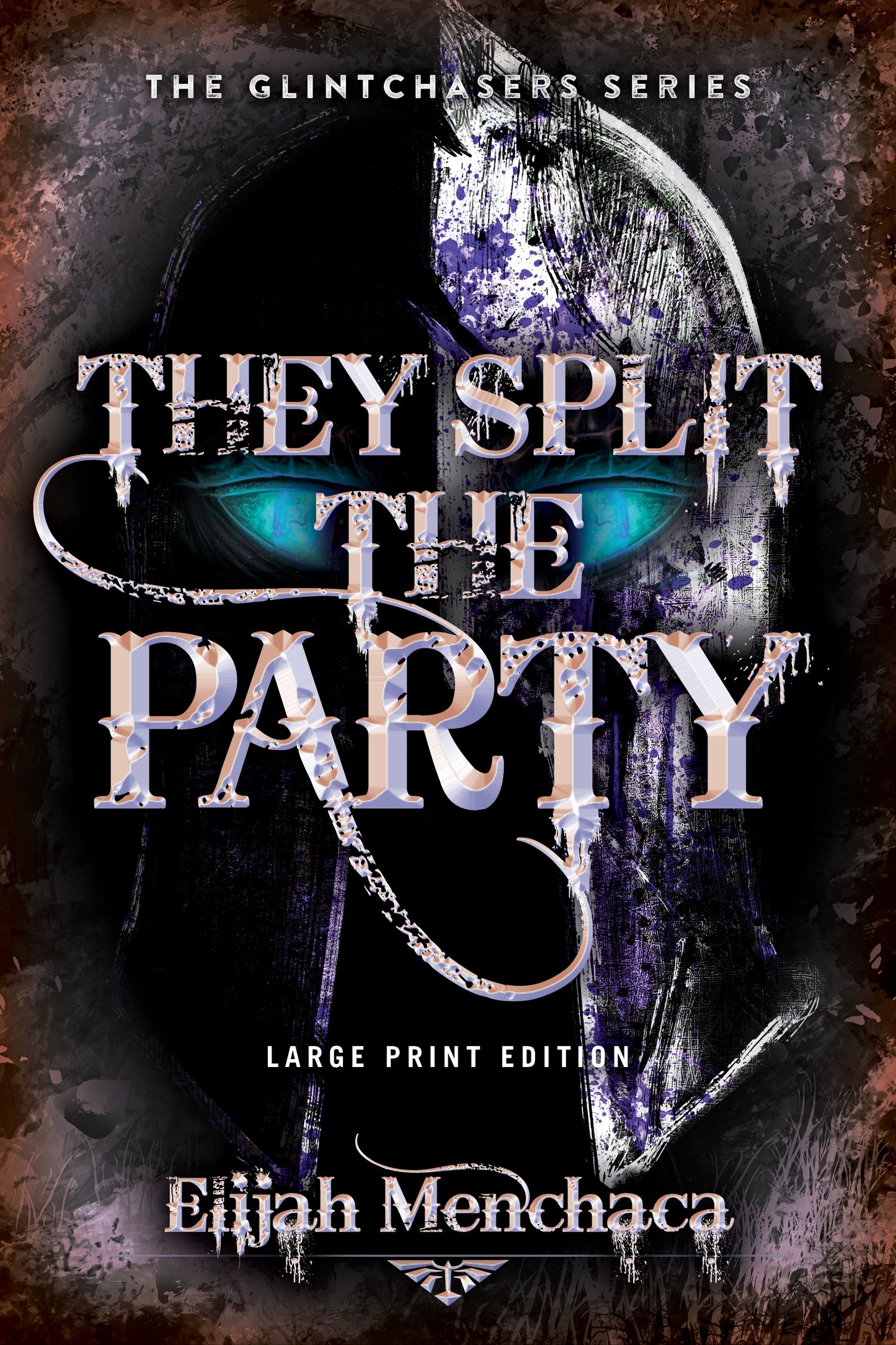 They Split the Party (Large Print Edition)