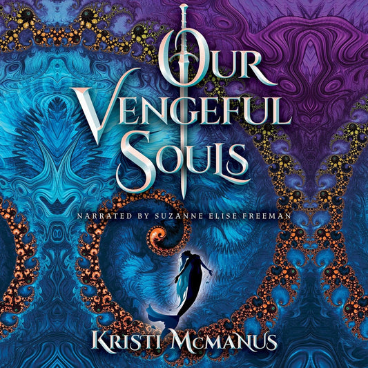 Book Our Vengeful Souls Kristi McManus, Suzanne Elise Freeman