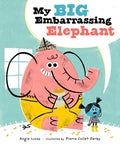 My Big Embarassing Elephant