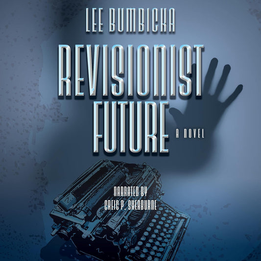 Book Revisionist Future Lee Bumbicka