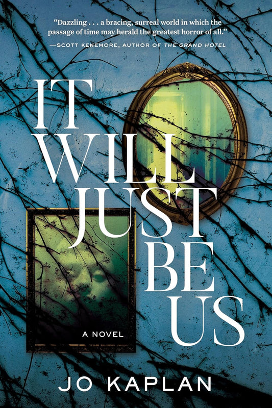 Book It Will Just Be Us Jo Kaplan
