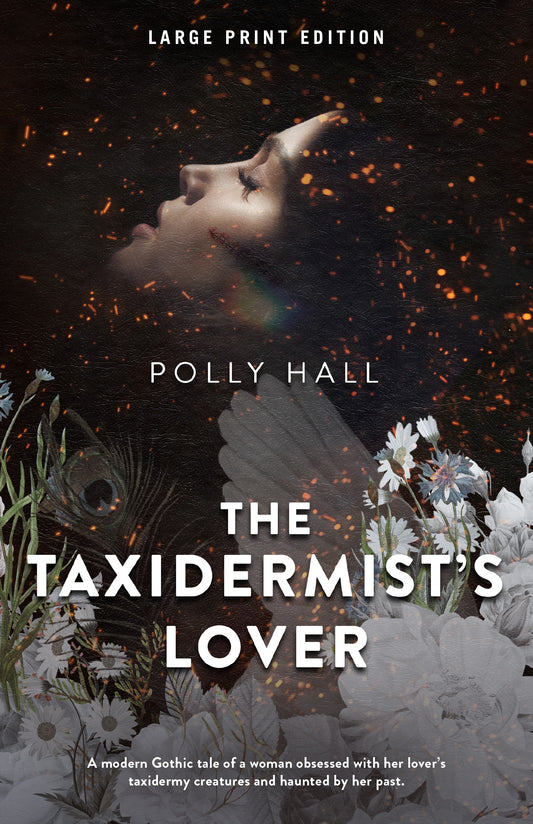 The Taxidermist's Lover (Large Print Edition)