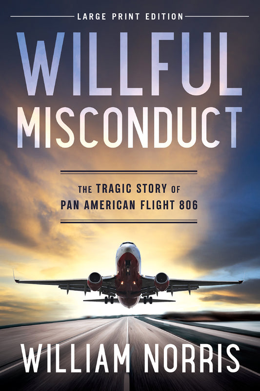 Willful Misconduct (Large Print Edition)