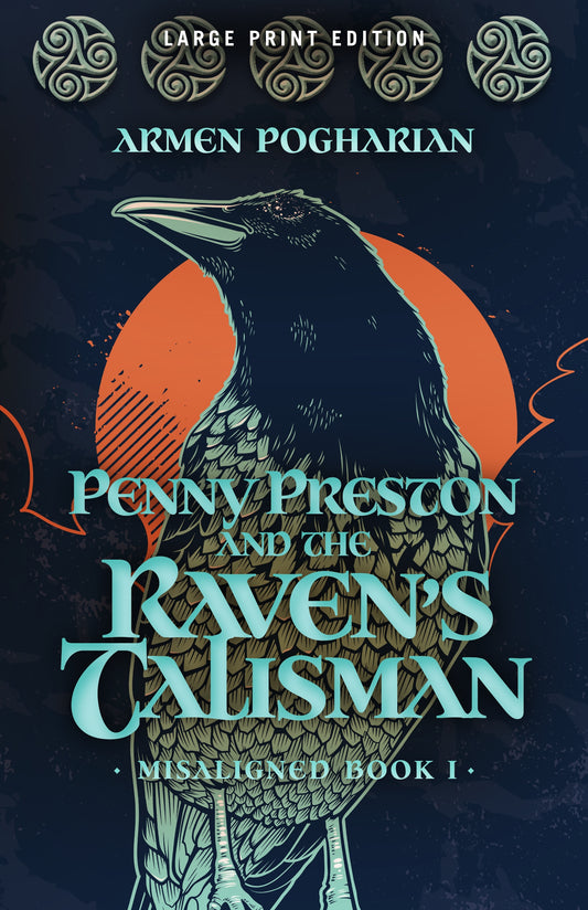 Penny Preston and the Raven's Talisman (Large Print Edition)