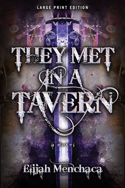 They Met in a Tavern (Large Print Edition)