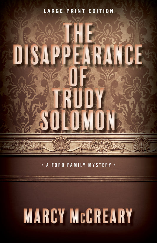 The Disappearance of Trudy Solomon (Large Print Edition)