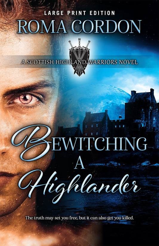 Bewitching a Highlander (Large Print Edition)