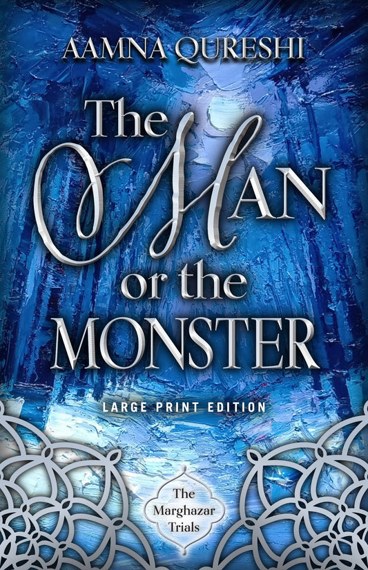 The Man or the Monster (Large Print Edition)