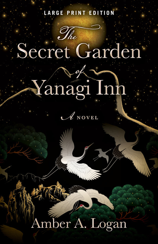 The Secret Garden of Yanagi Inn (Large Print Edition)