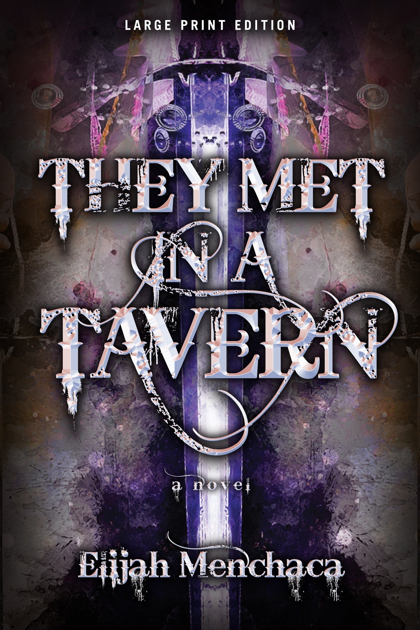 They Met in a Tavern (Large Print Edition)