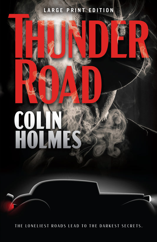 Thunder Road (Large Print Edition)
