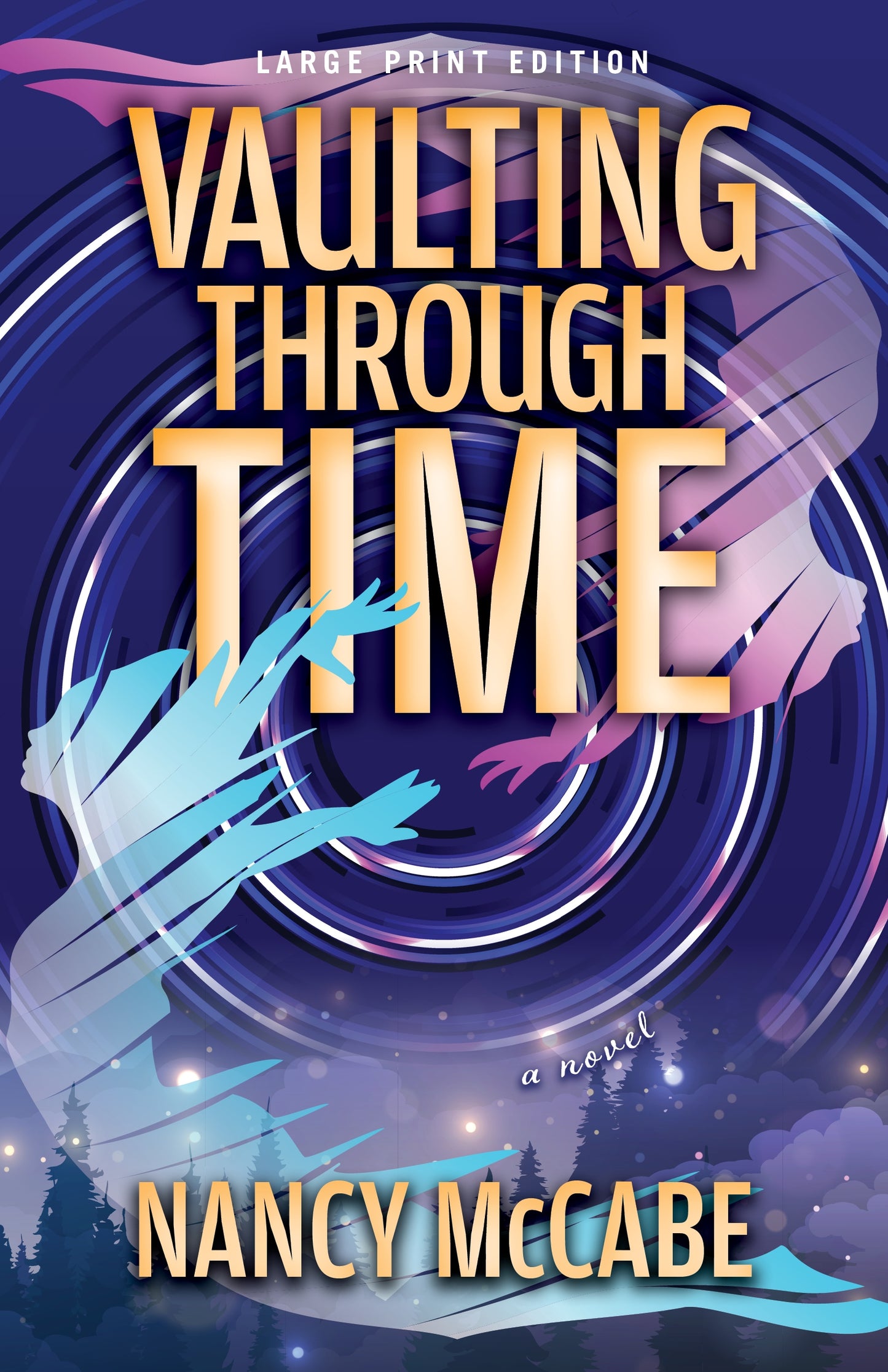 Vaulting Through Time (Large Print Edition)