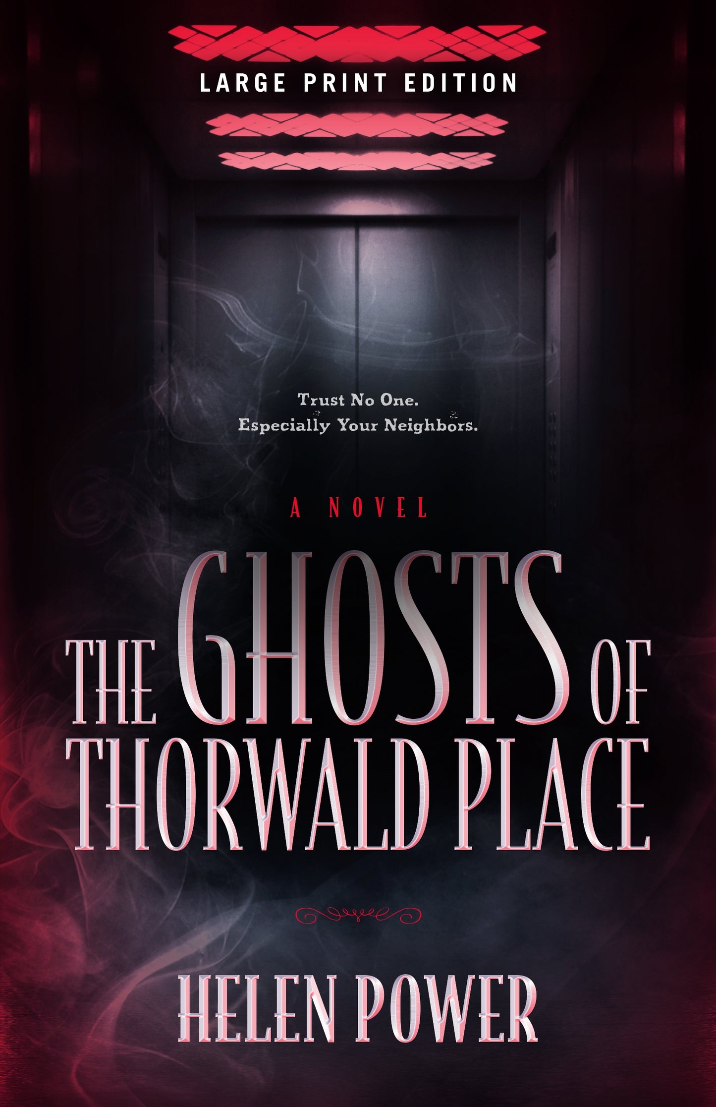 The Ghosts of Thorwald Place (Large Print Edition)