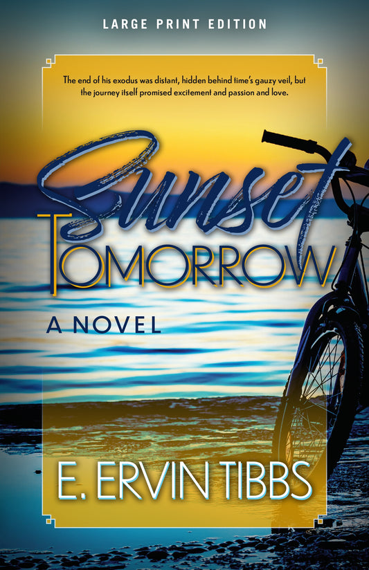 Sunset Tomorrow (Large Print Edition)
